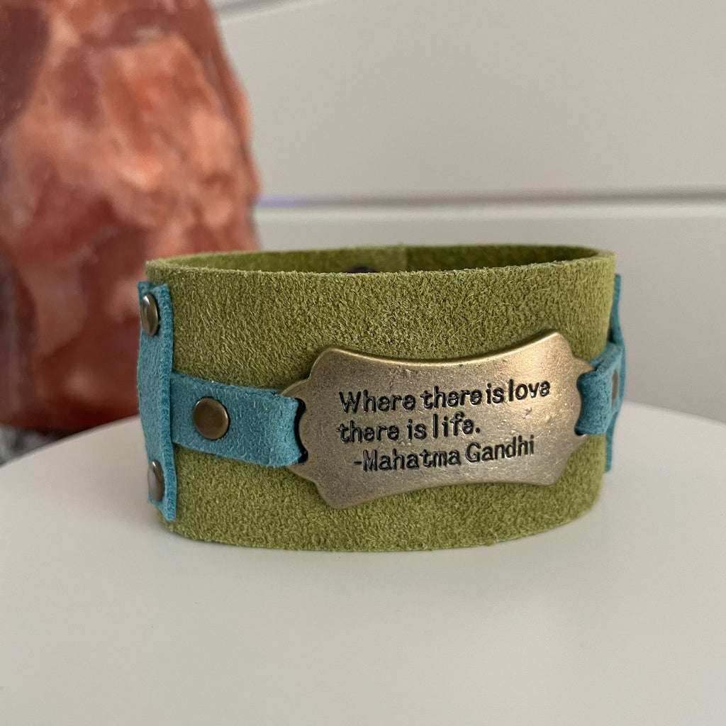 Green & Blue Suede Cuff Bracelet 7.25" Where There Is Love Life Ghandi Quote Brass Mixed Metal Inspiration Positive Unisex