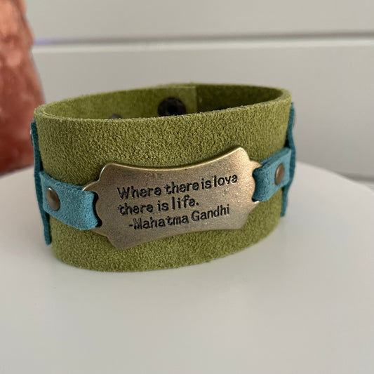 Green & Blue Suede Cuff Bracelet 7.25" Where There Is Love Life Ghandi Quote Brass Mixed Metal Inspiration Positive Unisex