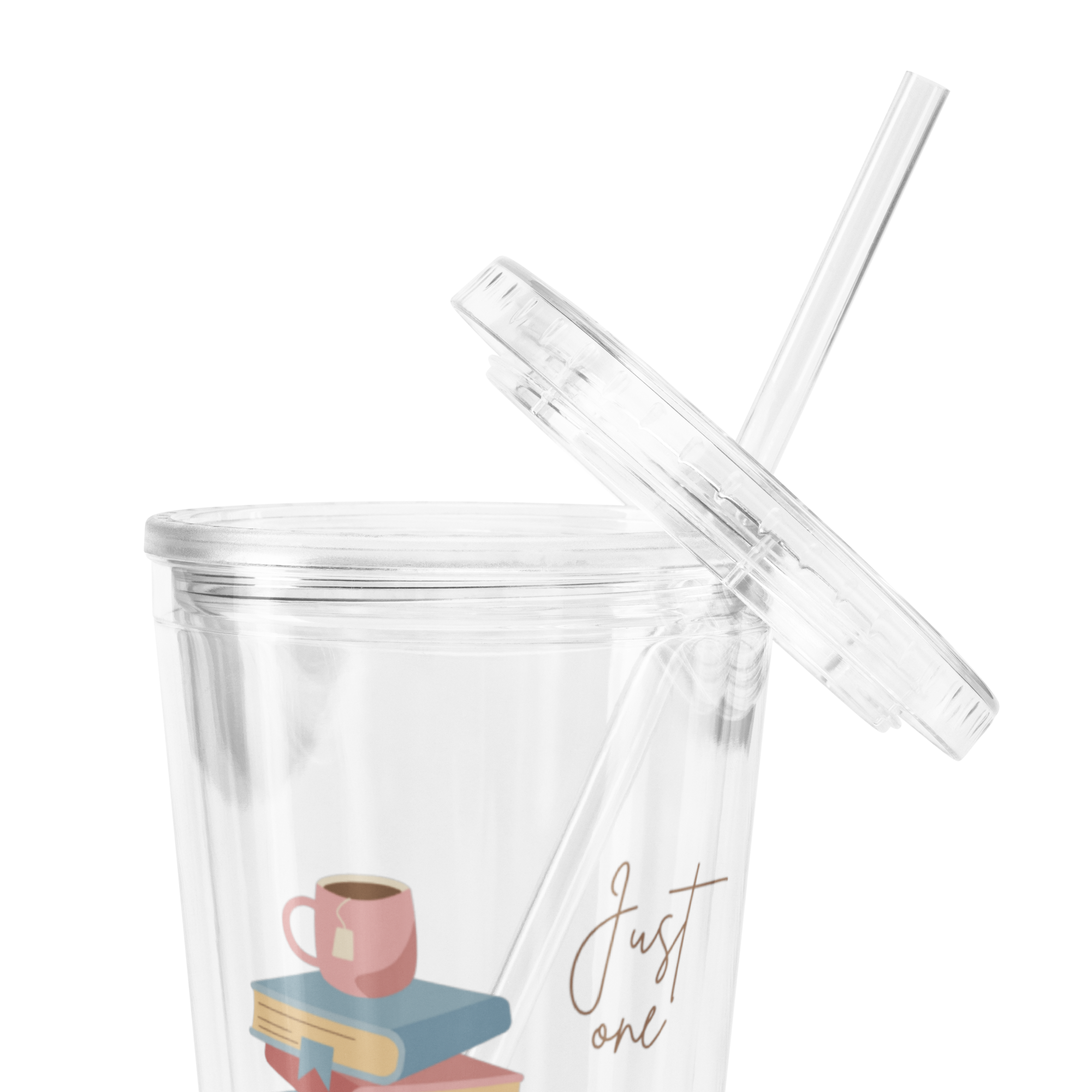 Just One More Page | Drink Tumbler With Straw Classic Double Wall Reusable Plastic Busy Moms Book Lovers BookTok Teachers Clear 16 oz Graphic