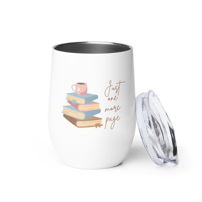 Stainless Steel Wine Tumbler Just One More Page Book Double Walled Cup Women Friends Teachers Coworker Book Clubs Funny Saying Gift 12 oz